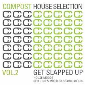 Various - Compost House Selection Vol.2: Get Slapped Up