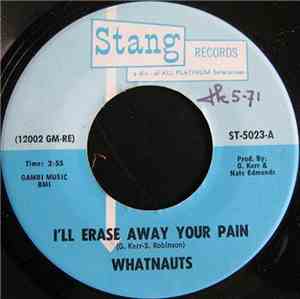 Whatnauts - I'll Erase Away Your Pain