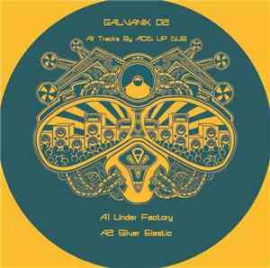 Acid Up Dub - Galvanik 02