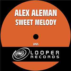 Alex Aleman - Sweet Melody
