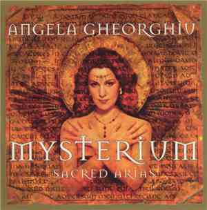 Angela Gheorghiu - Mysterium - Sacred Arias