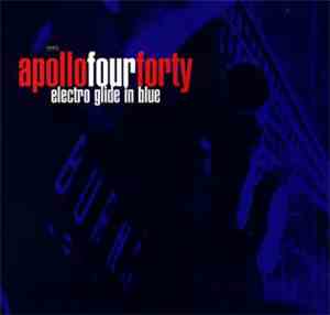 Apollo Four Forty - Electro Glide In Blue