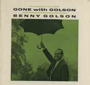 Benny Golson - Gone With Golson