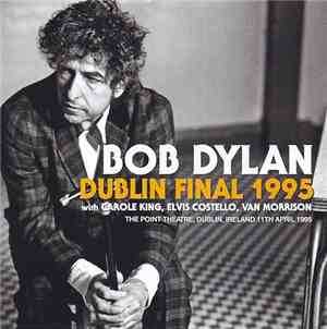 Bob Dylan - Dublin Final 1995