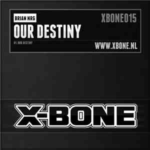 Brian NRG - Our Destiny