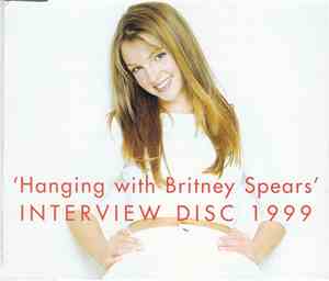 Britney Spears - Hanging With Britney Spears: Interview Disc 1999