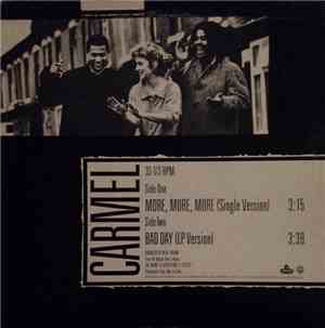 Carmel  - More, More, More / Bad Day