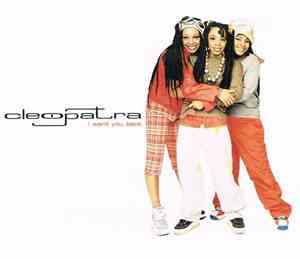 Cleopatra - I Want You Back