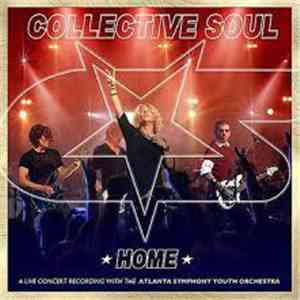 Collective Soul - Home (A Live Concert Recording With The Atlanta Symphony Youth Orchestra)