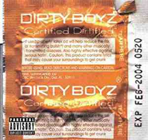 Dirty Boyz  - Certified Dirty