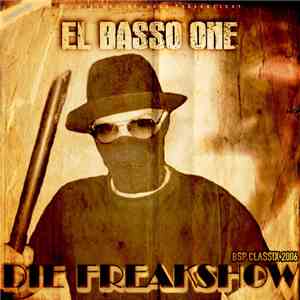 El-Basso One - Die Freakshow (Neuauflage)