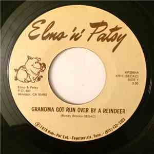 Elmo & Patsy - Grandma Got Run Over By A Reindeer / Christmas