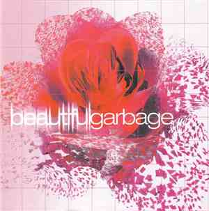 Garbage - Beautiful Garbage