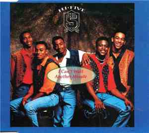 Hi-Five - I Can't Wait Another Minute