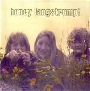 Honey Langstrumpf - Honey Langstrumpf