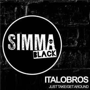 ItaloBros - Just Take / Get Around