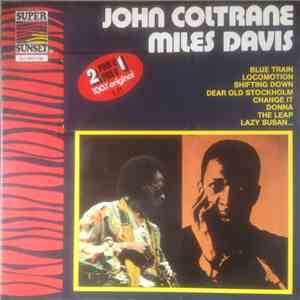 John Coltrane, Miles Davis - John Coltrane - Miles Davis
