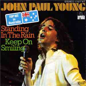 John Paul Young - Standing In The Rain / Keep On Smiling