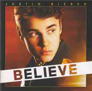 Justin Bieber - Believe - Deluxe Edition