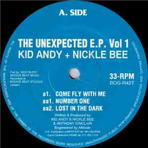 Kid Andy + Nickle Bee - The Unexpected E.P. Vol 1
