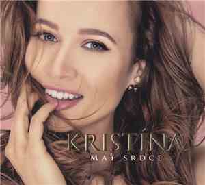 Kristína - Mať Srdce