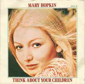 Mary Hopkin - Think About Your Children