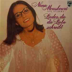 Nana Mouskouri - Lieder, Die Die Liebe Schreibt