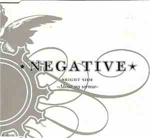 Negative  - Bright Side - About My Sorrow