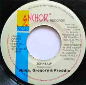 Ninja, Gregory & Freddie - John Law