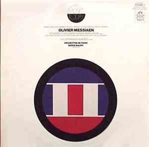 Olivier Messiaen - Et Exspecto Resurrectionem Mortuorum / Les Offrandes Oubliées