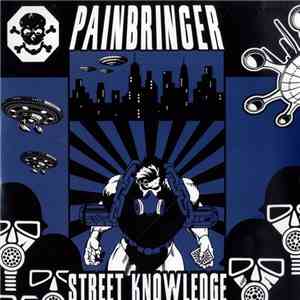Painbringer - Street Knowledge