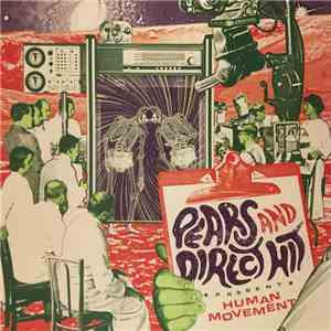 Pears   /  Direct Hit! - Human Movement