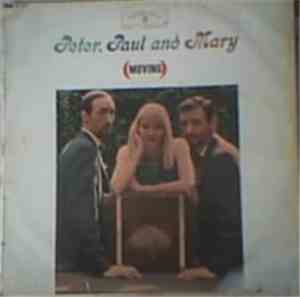 Peter, Paul And Mary - (Moving)