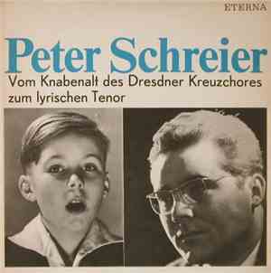 Peter Schreier - Vom Knabenalt Des Dresdner Kreuzchores Zum Lyrischen Tenor