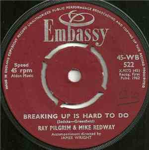 Ray Pilgrim & Mike Redway - Breaking Up Is Hard To Do / Sealed With A Kiss