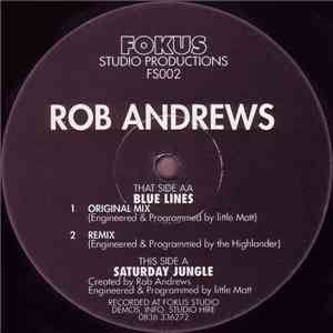 Rob Andrews - Saturday Jungle / Blue Lines