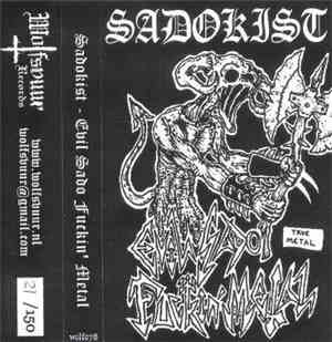 Sadokist - Evil Sado Fuckin' Metal