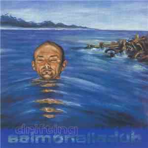 Salmonella Dub - Drifting