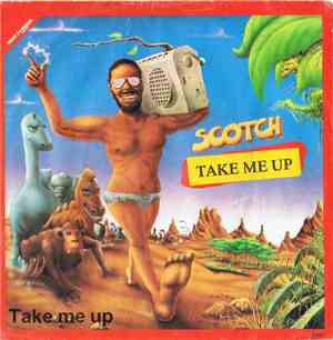 Scotch - Take Me Up