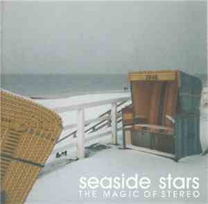 Seaside Stars - The Magic Of Stereo