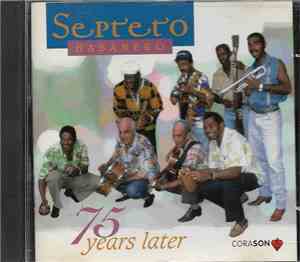 Septeto Habanero - 75 Years Later