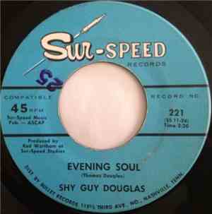 Shy Guy Douglas - Evening Soul / Haulin