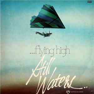 Still Waters  - Flying High