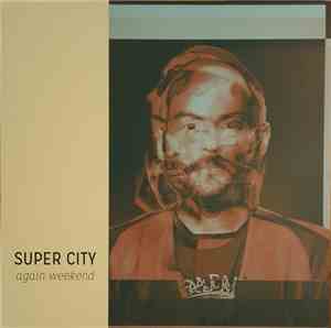 Super City - Again Weekend
