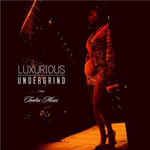 Teedra Moses - Luxurious Undergrind
