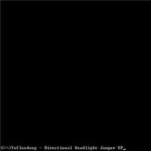 Teflondong - Directional Headlight Jumper EP