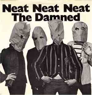The Damned - Neat Neat Neat