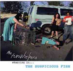 The Tuna Helpers - The Suspicious Fish