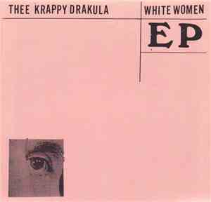 Thee Krappy Drakula  /  Farms In Trouble - White Women / Employment History 
