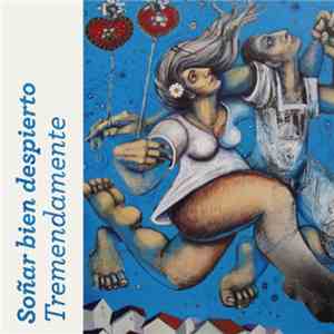 Tremendamente - Soñar Bien Despierto